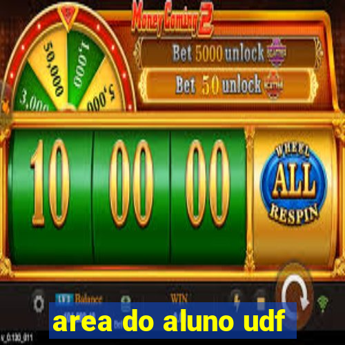 area do aluno udf